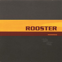 Rooster - Momentous (Explicit)