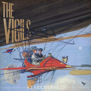 The Vigils - Starcrossed (Single Edit)