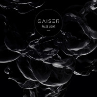 Gaiser - False Light