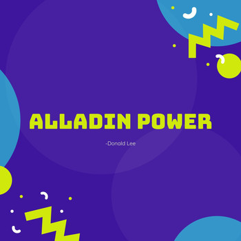 Donald Lee - Alladin Power