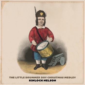 Kinloch Nelson - The Little Drummer Boy Christmas Medley