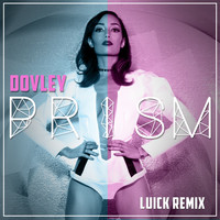 Dovley - Prism (Luick Remix)