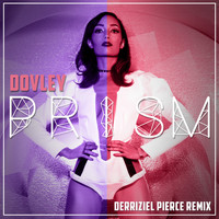 Dovley - Prism (Derriziel Pierce Remix)