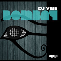 DJ Vibe - Bombay