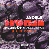 Jadele - Daydream (Remixes)