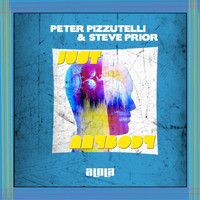 Peter Pizzutelli and Steve Prior - Just Anybody