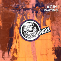Acim - Waiting