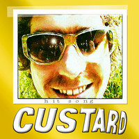 Custard - Hit Song
