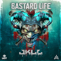 JKLL - Bastard Life (Explicit)