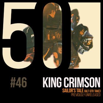 King Crimson - Sailor's Tale (KC50, Vol. 46)