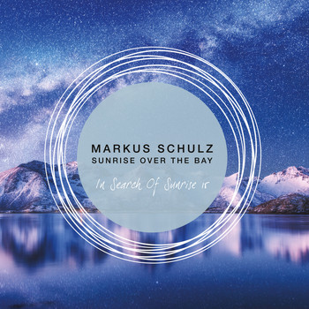 Markus Schulz - Sunrise Over the Bay