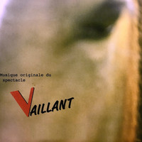 Louis Crelier - Vaillant (Original Motion Picture Soundtrack)