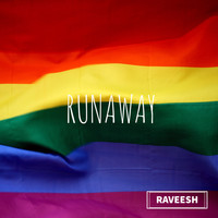 Raveesh / - Runaway