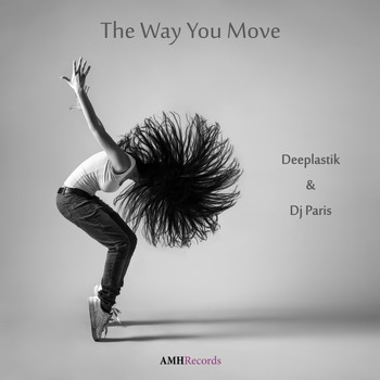 deeplastik - The Way You Move