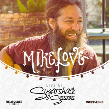Mike Love - Mike Love Live @ Sugarshack Sessions