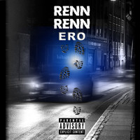 Ero - Renn renn (Explicit)