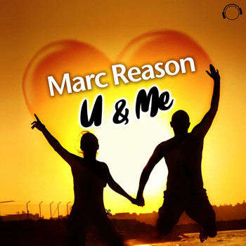 Marc Reason - U & Me