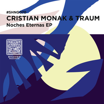 Cristian Monak, Traum - Noches Eternas EP