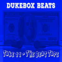 Dukebox Beats - Take 11 - The Beat Tape