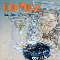 Todd Murray - Stardust and Swing