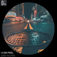 Jose Vilches - I can feel