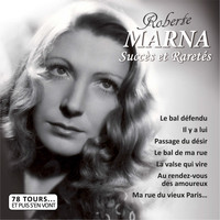 Roberte Marna - Succès et raretés (Collection "78 tours et puis s'en vont")