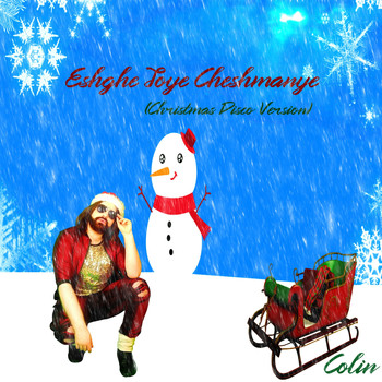 Colin - Eshghe Toye Cheshmanye (Christmas Disco Version)
