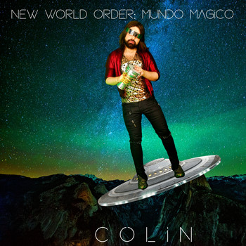 Colin - New World Order: Mundo Magico