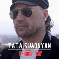 Tata Simonyan - Ushacac ser