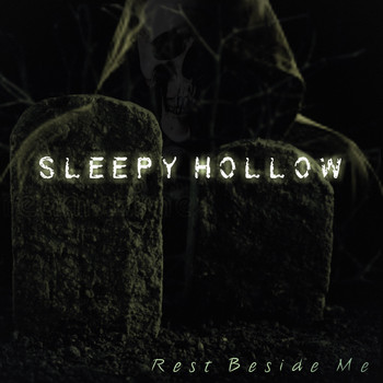 Sleepy Hollow - Rest Beside Me