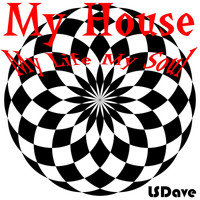 Lsdave - My House My Life My Soul