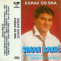 Sinan Sakic - Korak od sna