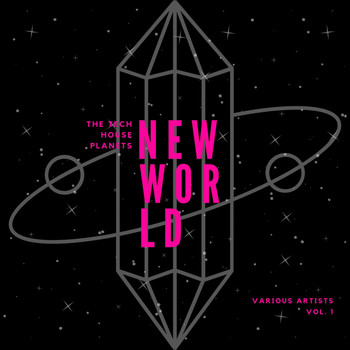 Various Artists - New World (The Tech House Planets), Vol. 1
