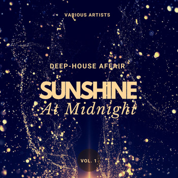 Various Artists - Sunshine at Midnight (Deep-House Affair), Vol. 1