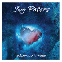 Joy Peters - Winter in My Heart