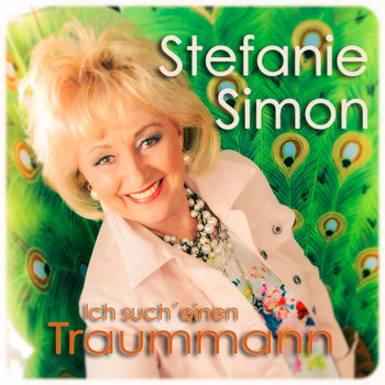 Stefanie Simon - Ich such' einen Traummann
