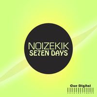 Noizekik - Seven Days