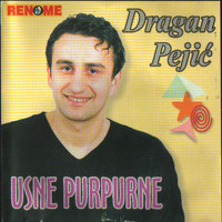 Dragan Pejic - Usne purpurne