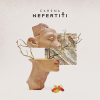 Carena - Nefertiti (Explicit)