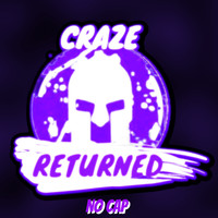 Craze_Returned - No Cap (feat. 17Soull) (Explicit)