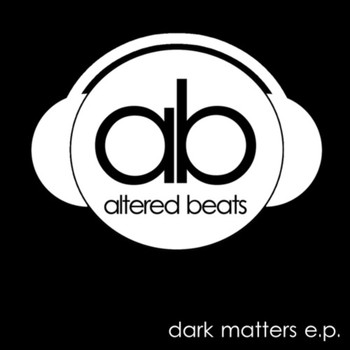 Altered Beats - Dark Matters