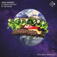 Josh Marko - Check This Out / The Music