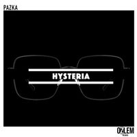 Pazka - HYSTERIA EP