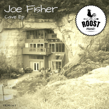 Joe Fisher - Cave Ep