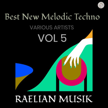 Various Artists - Best New Melodic Techno Vol. 5