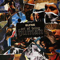 Elyne - Art of Being Human (Explicit)