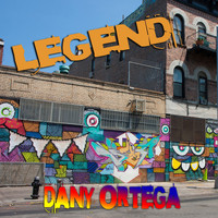 Dany Ortega - Legend