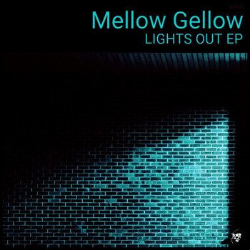 Mellow Gellow - Lights Out EP