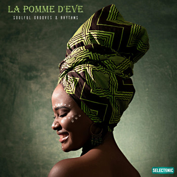 Various Artists - La Pomme D'eve: Soulful Grooves & Rhythms