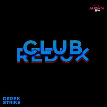 Derek Strike - Club Redux